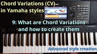 9 Chord Variations CV in Yamaha styles