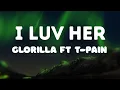 Download Lagu GloRilla ft T-Pain – I luv her