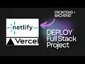 Deploy Full Stack Web App Frontend Backend Deployment Vercel Netlify