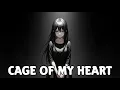 Download Lagu Cage of My Heart By MuXical Soul (Official Lyrics Video)