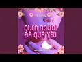Download Lagu Quên Người Đã Quá Yêu (Tuấn Smile Remix)