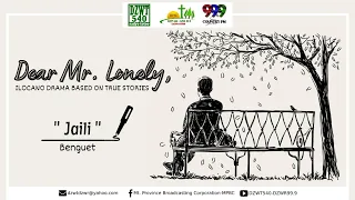 Download DEAR MR. LONELY - Jaili | August 9, 2021 MP3