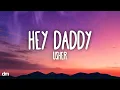 Download Lagu Usher - Hey Daddy (Daddy’s Home) (Lyrics)