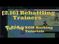 2 16 Rebattling Trainers Clearing Flags Pokemon ROM Hacking Tutorial