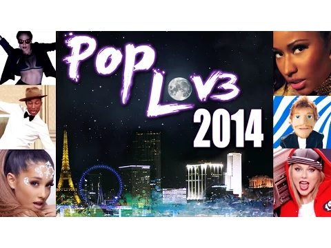 Download MP3 PopLove 3 | ♫ MASHUP OF 2014 | By Robin Skouteris  (55 songs)