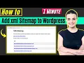 How to add xml sitemap to wordpress 2026