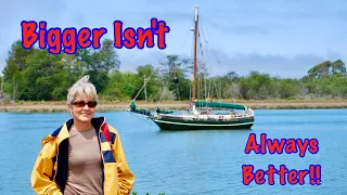 Bigger Isn’t Always Better!! Talking From Experience…