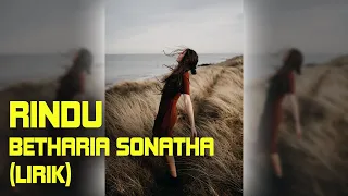 Download RINDU - BETHARIA SONATHA (LIRIK) MP3