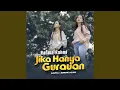 Download Lagu Jika Hanya Gurauan