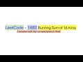 Leetcode 1480 Running sum of 1 D Array 2 solution with dry run examples in Hindi