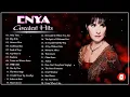 Lagu The Very Best Of ENYA Songs  ENYA Greatest Hits Full Album  ENYA Collection 2021