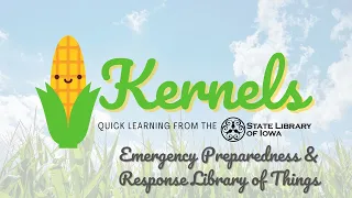 Kernels Emergency Preparedness and Response Library of Things