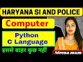 Program C Language Computer For Haryana SI Exam and Police Exam by Meena Mam python C Language