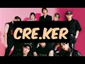 Download Lagu [JAN. 2021] CRE.KER ARTISTS | ALL ARTISTS UNDER CRE.KER