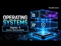 Operating Systems Chapter 5 Process Synchronization