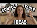 Console Table Ideas How To Choose A Console Table To Make Your Home Look Expensive