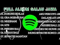 Download Lagu FULL ALBUM VIRAL SPOTIFY 2025 || LAGU HITS TIKTOK || LAGU JAWA GALAU VIRAL || DURUNG IKHLAS