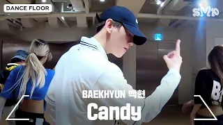 BAEKHYUN 백현 Candy Dance Practice  BAEKHYUN 백현 Candy Dance Practice