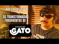 Naftalufe#136 OS TRANSTORNADOS FRAGMENTOS DE \