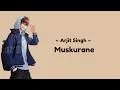 Download Lagu Muskurane Lirik dan Artinya   Arijit Singh
