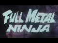 Download Lagu Full Metal Ninja (1988)