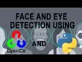 Face And Eye Detection Using OpenCV And Python