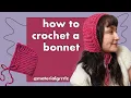 easy crochet bonnet tutorial beginner friendly