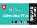 AngularJS Tutorial 17 - Custom Array Filter