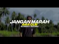 Lagu JANGAN MARAH AMA GUE_-_ANTO PARADENTI FT ERNISTO MAMULI