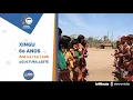 XINGU 60 ANOS