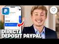 How To Set Up Direct Deposit On PayPal Mobile - Full Guide
