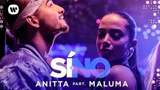 Anitta - Si O No (feat Maluma) | Video Oficial