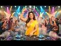 🔥 Saat Samundar Paar (DJ Remix 2026) | New Version Club Mix | Juhi Music Official