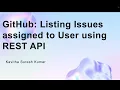 GitHub Listing Issues assigned to User using REST API