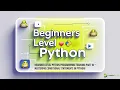Beginner Level Python Programming Training Part 10 - Mastering Conditional Statements in Python
