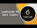 Sort Colors c Leetcode 75 Array Two Pointers Dutch Flag Algorithm