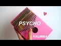 Download Lagu Red Velvet 레드벨벳 - Psycho Kalimba Cover | Baobao Kalimba