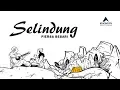 Fiersa Besari - Selindung (OST. Jejak Rasa) | Official Lyric Video