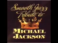 Download Lagu Billie Jean - Michael Jackson Smooth Jazz Tribute