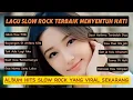 ALBUM LAGU SEDIH 💋 PATAH HATI 💔 LAGU GALAU 💘 COCOK MENEMANI HARI HARIMU