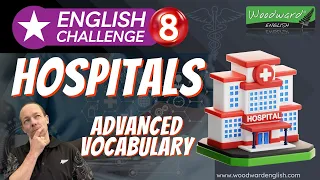 HOSPITAL Vocabulary 🏥 English Challenge 8 | Learn English Vocabulary Quiz | Woodward English