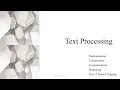 Text Processing Tokenization and Text Normalization