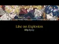RhyZyGy - Like an Explosion Lyric Video[KAN/ROM/ENG]
