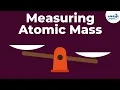 Measuring Atomic Mass Atoms and Molecules Don t Memorise