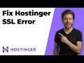Fix Hostinger SSL Error 2026 Easy Guide
