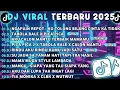 Lagu DJ TIKTOK TERBARU 2025🎵