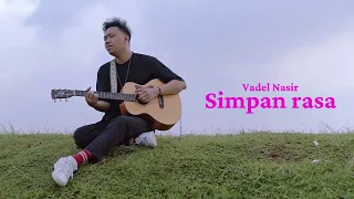 Download Vadel Nasir - Simpan Rasa ( Official Music Video ) #simpanrasa #vadelnasir MP3