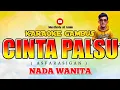 Download Lagu KARAOKE CINTA PALSU GAMBUS NADA WANITA