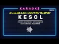 Download Lagu karaoke lagu Lampung KESOL _ Cipt. Neza T. Vokal. Mayani _ Arr. Nasir Iproni