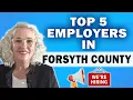 Top 5 Employers in Forsyth County